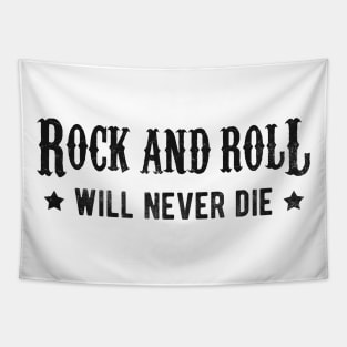 Rocker Musician Rock And Roll Will Never Die Tapestry