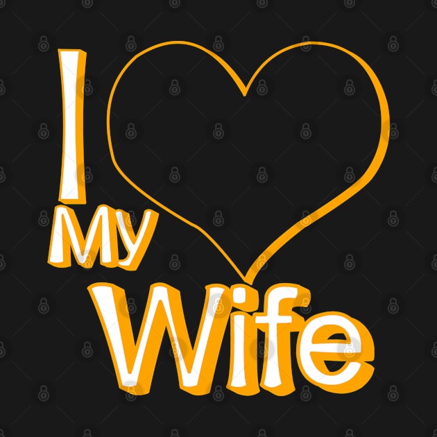 i love my wife black gold by persa