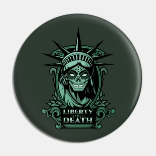 Liberty or Death Pin