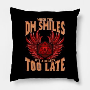When the DM Smiles It's Already Too Late Dice Pun Pillow