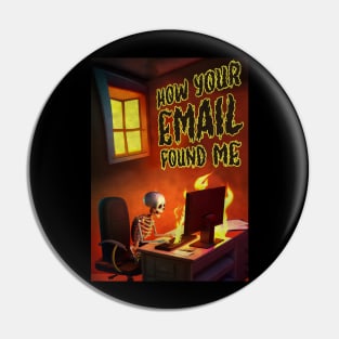 How Your Email Found Me Pin