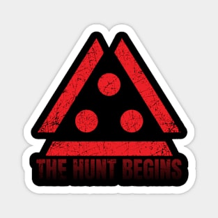 The Hunt Begins Magnet