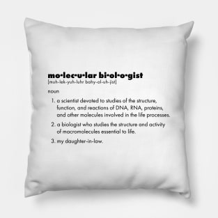 Molecular Biologist - Daughter-in-Law Pillow