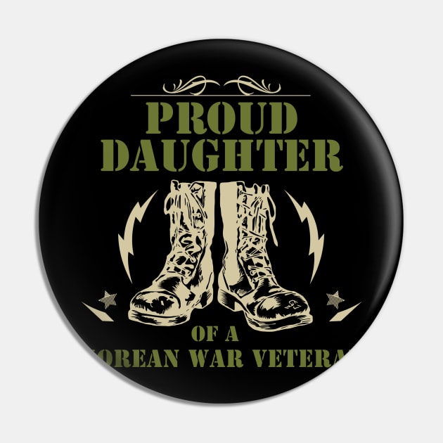 Proud Daughter Of A Korean War Veteran Pin by fromherotozero