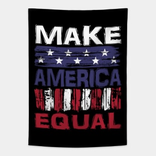 Make America Equal Tapestry