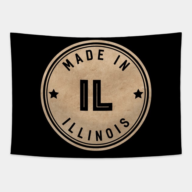 Made In Illinois IL State USA Tapestry by Pixel On Fire