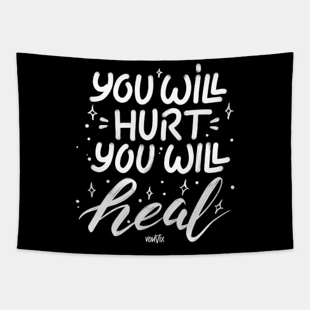 You Will Hurt, You will Heal Tapestry by von vix