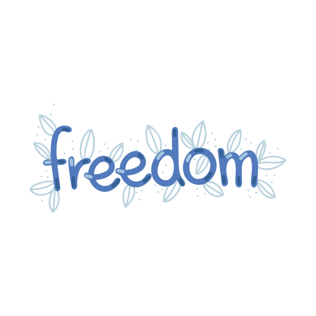 Digitally Created Handwritten Graphic Art on the Theme of Freedom GC-101 by GraphicCharms