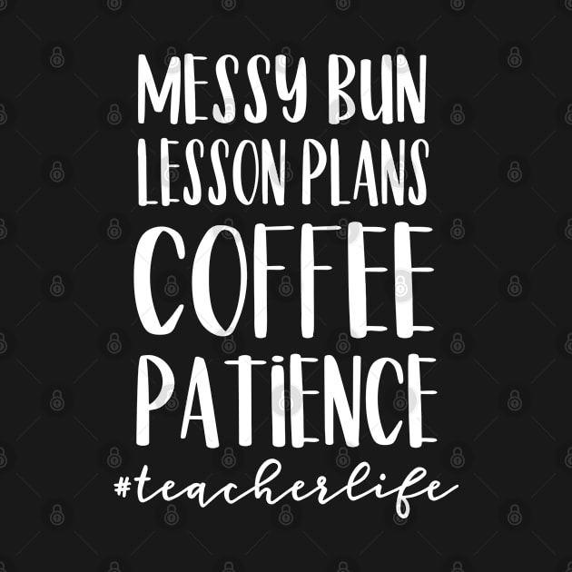 Messy Bun Lesson Plan Coffee Patience Teacher Back To School by stayilbee