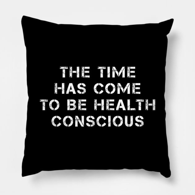 Health conscious Typography Pillow by PallKris