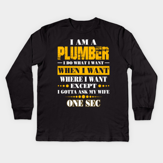 Sweatshirts Tee Shirt Im A Plumber T Shirt