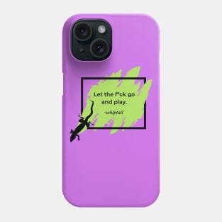 Let the F Go and Play - Whiptail Lizard Phone Case