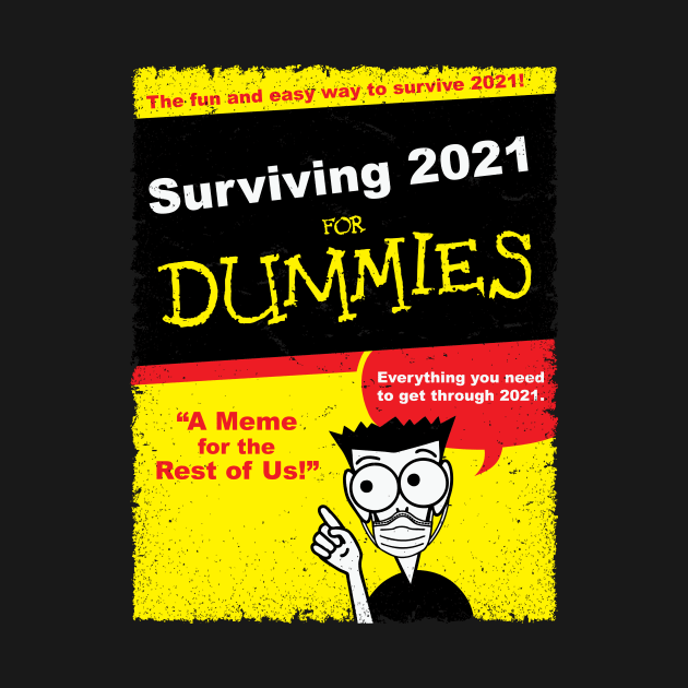 Surviving 2021 by Daletheskater