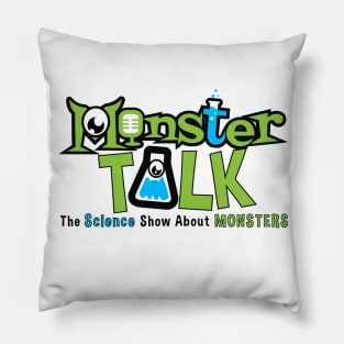 MonsterTalk - The Science Show About Monsters Pillow