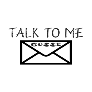 talk to me goose T-Shirt