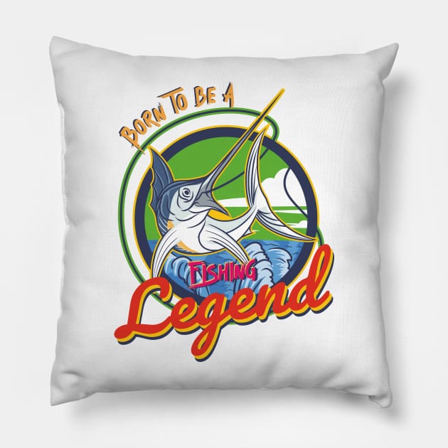 born to be a fishing legend Pillow by DOGGHEAD