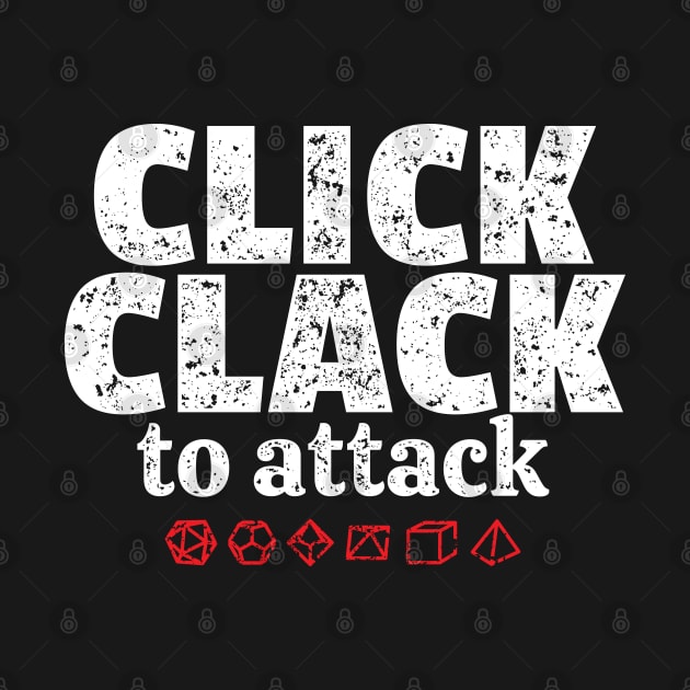 Click Clack to Attack DnD Dice by DnlDesigns