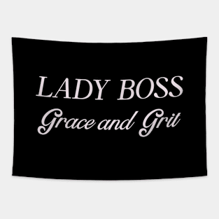 Lady Boss Grace and Grit Woman Boss Humor Funny Tapestry