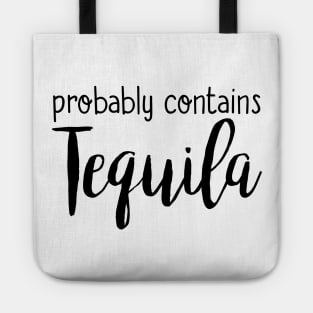 Probably Contains Tequila Tote