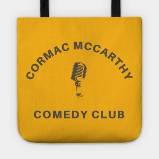 Cormac McCarthy Comedy Club Tote