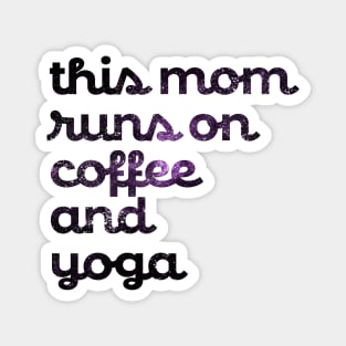 This Mom Runs On coffee and yoga Magnet