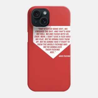 Mike Shildt Quote Phone Case