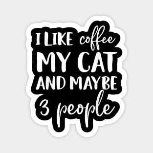 Funny Cat And Coffee Lover Magnet