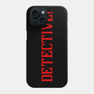 Detective Phone Case