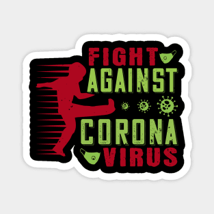 Fight Against Coronavirus Magnet