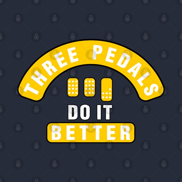 Three Pedals Do It  Better by Yeaha