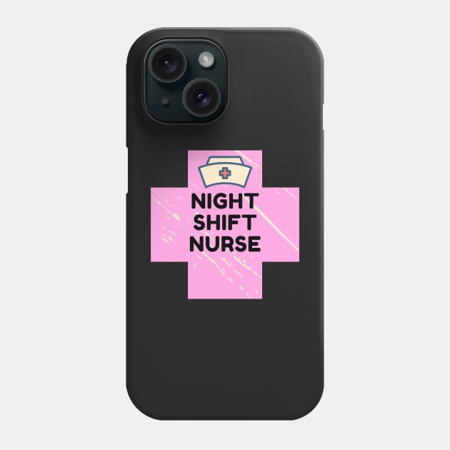 Night Shift Nurse Rules Phone Case by Famgift