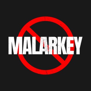 No Malarkey - Funny Vote Joe Biden For President Election T-Shirt