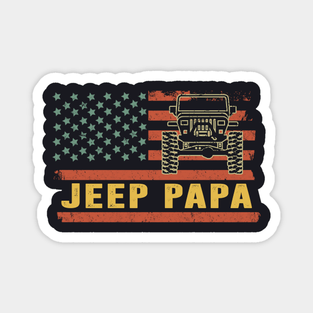 Jeep Papa American Flag Jeep Vintage Jeep Father's Day Gift Jeep papa Magnet by Oska Like