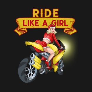 Ride like a Girl Biker T-Shirt