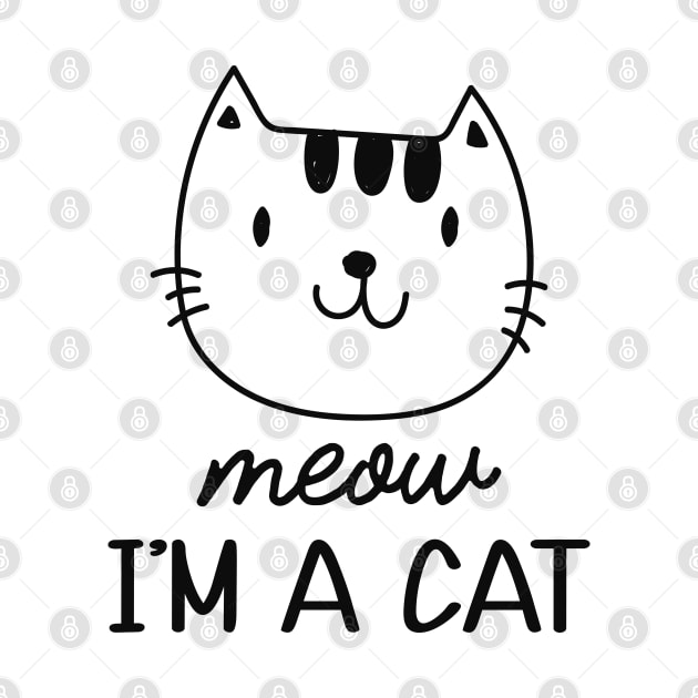 Cat - Meow I'm a cat by KC Happy Shop