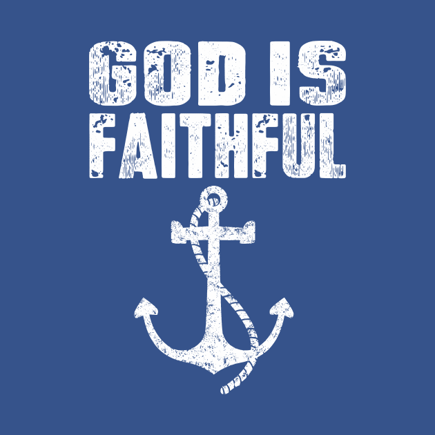 God is Faithful by WeMakeHistory