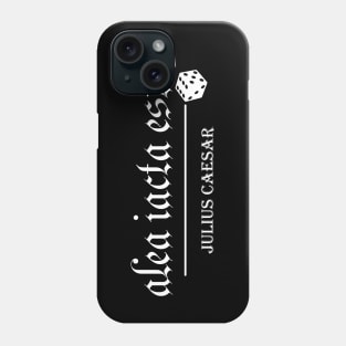 Alea Iacta Est by Caesar (invert) Phone Case