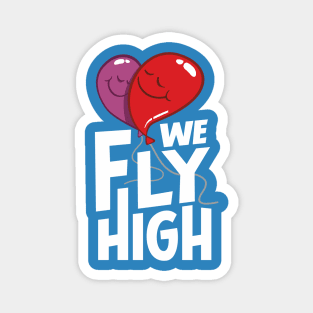 Hearts. We fly high Magnet