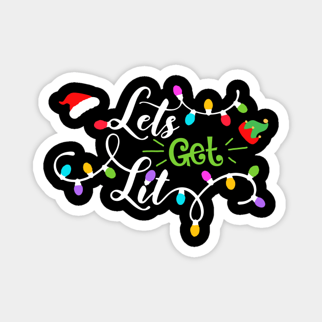 Let's Get Lit Christmas Lights Gift Magnet by saugiohoc994