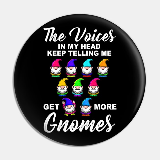 Get More Gnomes Cute Gardening Garden Pin by paveldmit