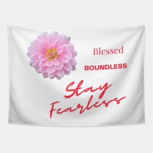 Believe in You - Stay Fearless Tapestry