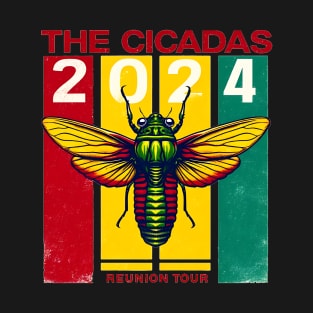 The Cicadas Reunion Tour 2024 T-Shirt