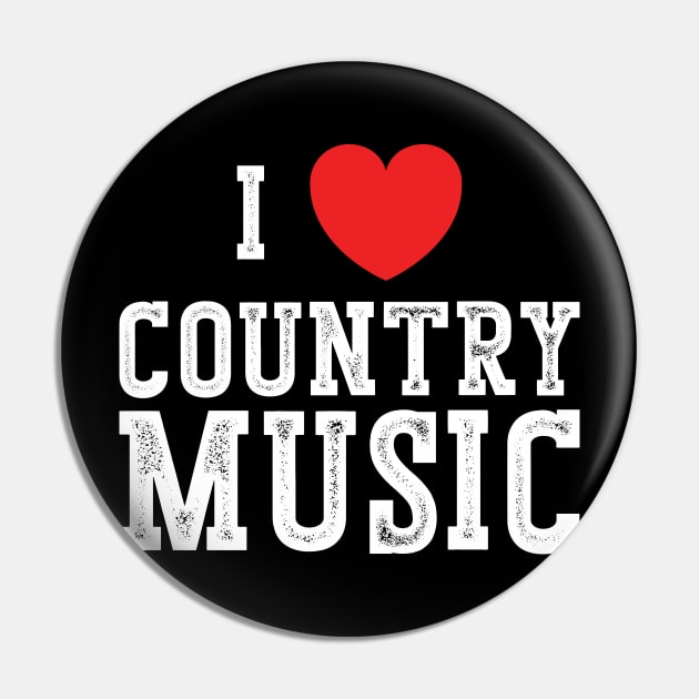 I Love Country Music Pin by Emma