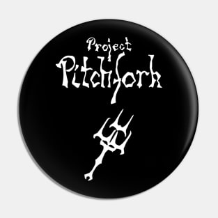 Project Pitchfork Pin