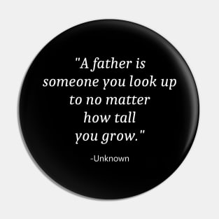 Quote For Fathers Day Pin