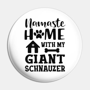 Giant schnauzer - Namaster home with my giant schnuazer Pin