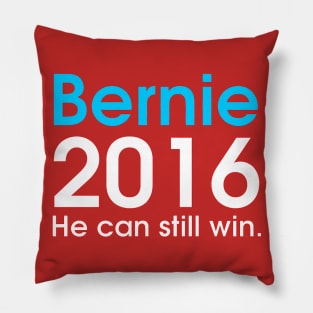 Bernie Can Still Win 2016 Pillow