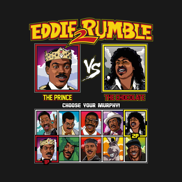 Eddie 2 Rumble - Eddie Murphy VS - Eddie Murphy - T-Shirt