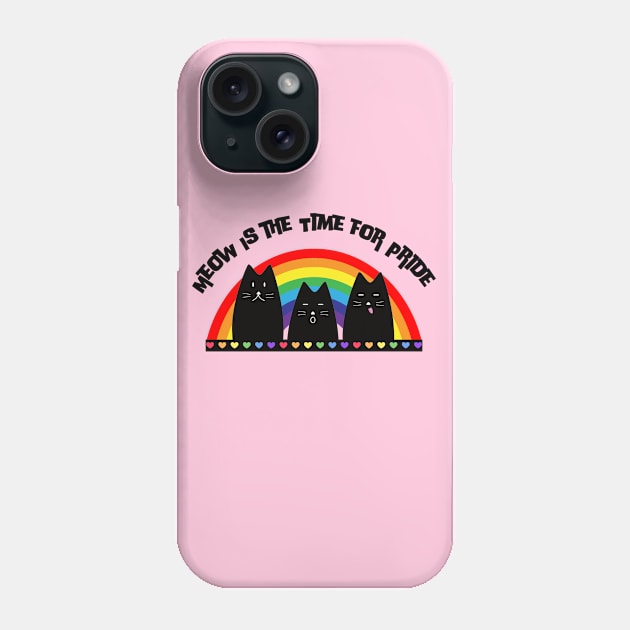 Meow Is the Time for Pride Phone Case by elumirel