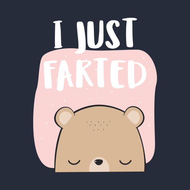 I Farted - Cute But Still - The Smell We All Smelt - Peach Bear by Crazy Collective